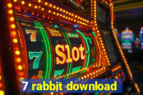 7 rabbit download
